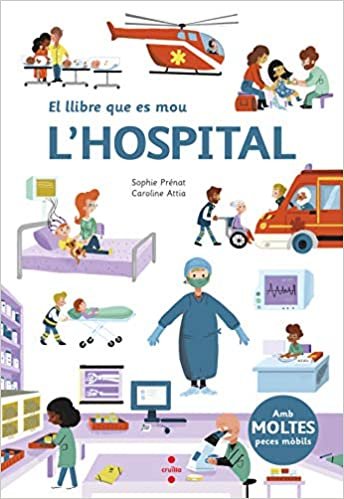 okumak El llibre que es mou: L&#39;hospital
