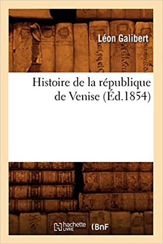 okumak L., G: Histoire de la République de Venise (Éd.1854)