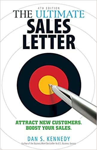 okumak The Ultimate Sales Letter, 4th Edition: Attract New Customers. Boost your Sales.