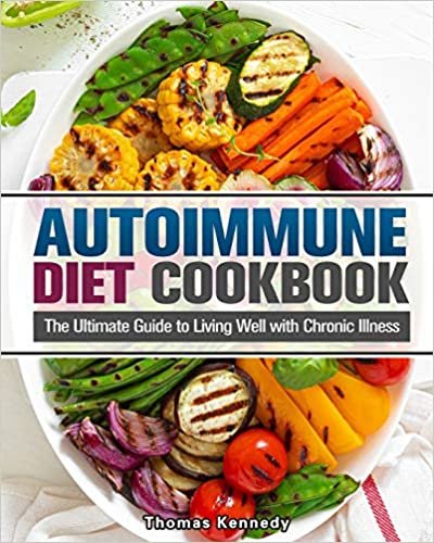 okumak Autoimmune Diet Cookbook: The Ultimate Guide to Living Well with Chronic Illness