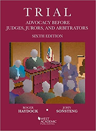 okumak Trial Advocacy Before Judges, Jurors, and Arbitrators (Coursebook)