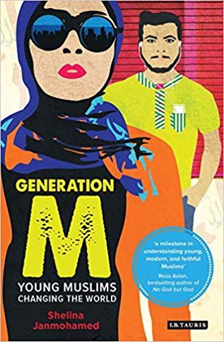 okumak Generation M : Young Muslims Changing the World