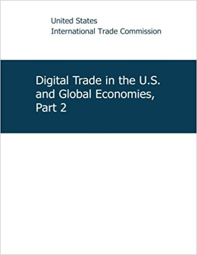okumak Digital Trade in the U.S. and Global Economies, Part 2