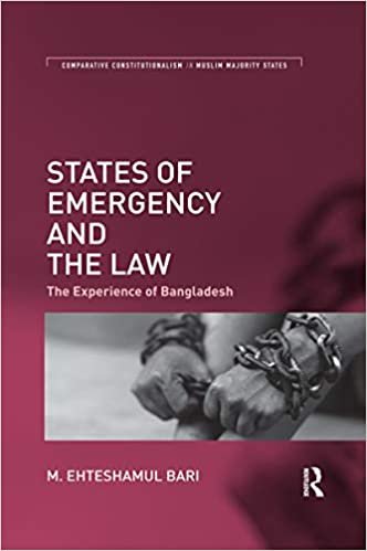 okumak States of Emergency and the Law: The Experience of Bangladesh