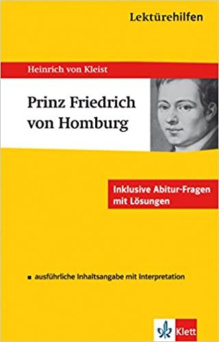 okumak Kleist, H: Lektürehilfen Prinz Friedrich von Homburg