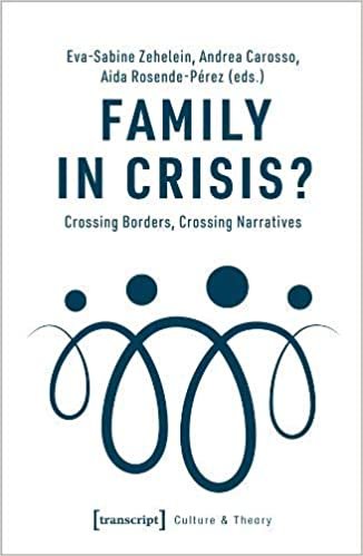 okumak Family in Crisis?: Crossing Borders, Crossing Narratives (Edition Kulturwissenschaft)