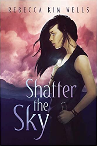 okumak Shatter the Sky (The Shatter the Sky Duology, Band 1)