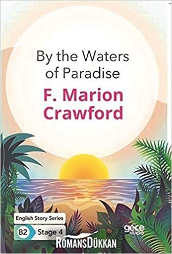 okumak By the Waters of Paradise - İngilizce Hikayeler B2 Stage 4