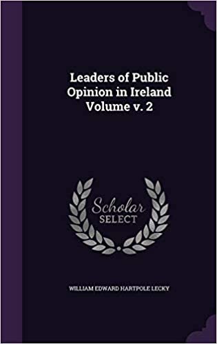 okumak Leaders of Public Opinion in Ireland Volume v. 2