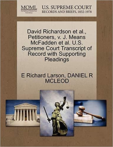 okumak David Richardson et al., Petitioners, v. J. Means McFadden et al. U.S. Supreme Court Transcript of Record with Supporting Pleadings