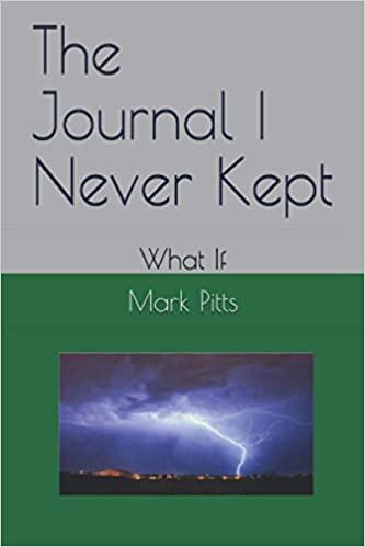 okumak The Journal I Never Kept: What If
