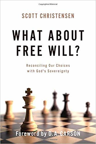 okumak What about Free Will?: Reconciling Our Choices with Gods Sovereignty
