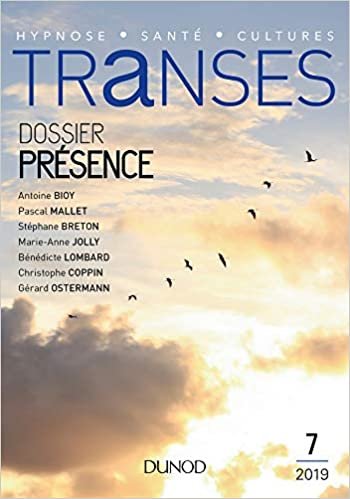 okumak Transes n°7 - 2/2019 Présence: Présence