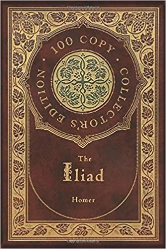 okumak The Iliad (100 Copy Collector&#39;s Edition)