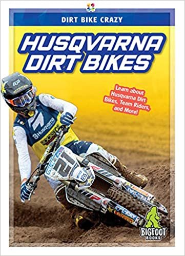 okumak van, R: Husqvarna Dirt Bikes (Dirt Bike Crazy)