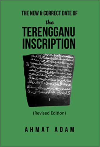 The New & Correct Date of The Terengganu Inscription