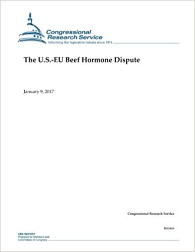 okumak The U.S.-EU Beef Hormone Dispute
