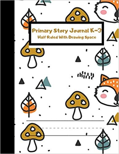 okumak Primary Story Journal K-3: Half Ruled With Drawing Space