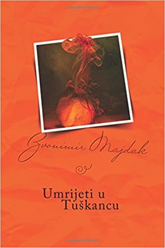 okumak Umrijeti u Tuskancu: Serbian edition