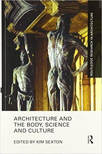 okumak Architecture and the Body, Science and Culture (Routledge Research in Architecture)