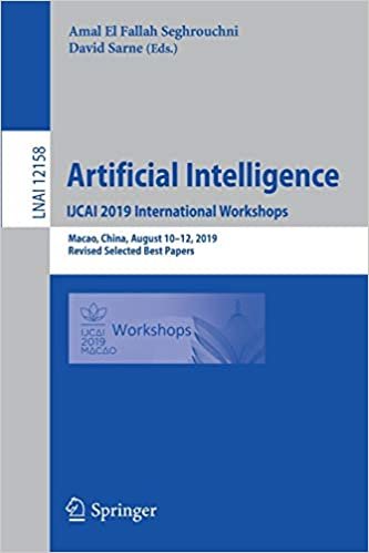 okumak Artificial Intelligence. IJCAI 2019 International Workshops: Macao, China, August 10–12, 2019, Revised Selected Best Papers (Lecture Notes in Computer Science (12158), Band 12158)