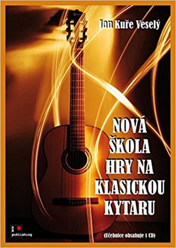 okumak Nová škola hry na klasickou kytaru (2016)