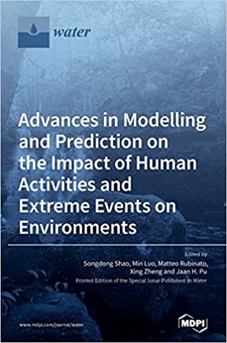 okumak Advances in Modelling and Prediction on the Impact of Human Activities and Extreme Events on Environments
