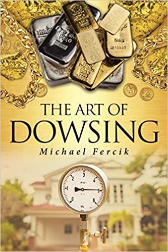 okumak The Art of Dowsing