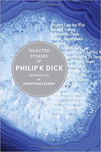 okumak Selected Stories of Philip K. Dick