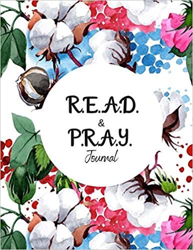 okumak R.E.A.D. and P.R.A.Y. Journal: A 30-day Bible Study Guide for Women using the new R.E.A.D (Reflect, Examine, Apply, Deepen) method to study the Bible ... of prayer to transform your walk with God.
