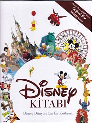 okumak Disney Kitabı: Disney Dünyası İçin Bir Kutlama