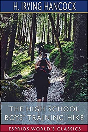 okumak The High School Boys&#39; Training Hike (Esprios Classics)