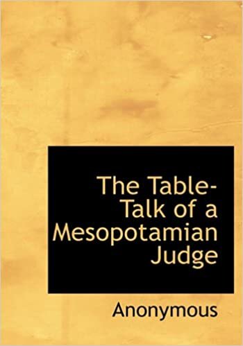 The Table-Talk of a Mesopotamian Judge