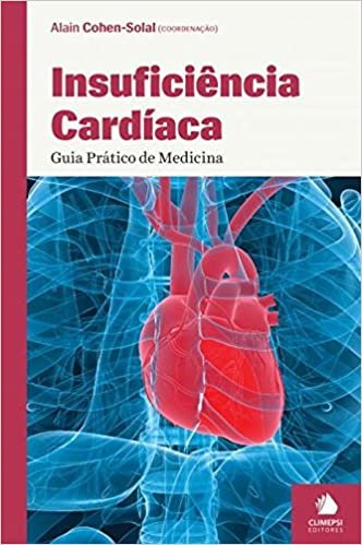 okumak Insuficiência Cardíaca. Guia Prático de Medicina