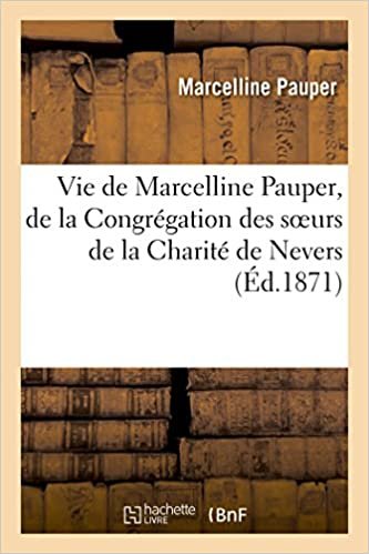 okumak Pauper-M: Vie de Marcelline Pauper, de la Congrï¿&amp; (Histoire)