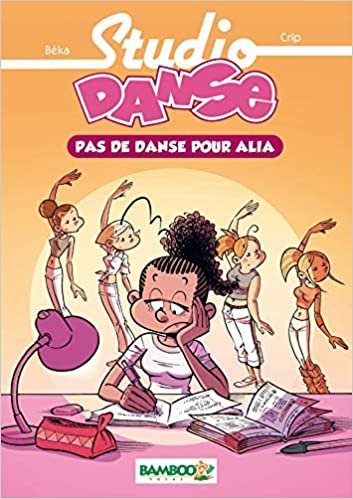 okumak Studio danse - poche volume 02 - Pas de danse pour Alia - nouvelle édition (BAMBOO HUMOUR)