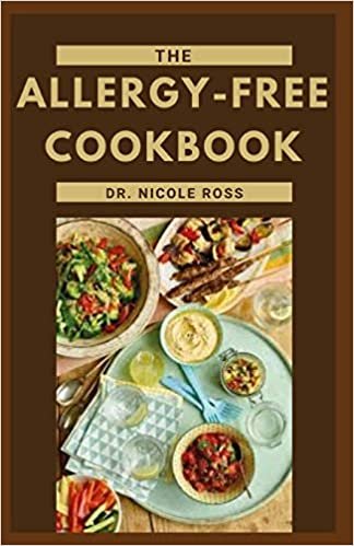 okumak THE ALLERGY-FREE COOKBOOK: Delicious allergy-free and easy to make recipes for healthy living.