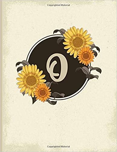 okumak Vintage Sunfower Notebook Monogram Letter O: Sunflower Gratitude Journal Monogram Letter O with Interior Pages Decorated With More Sunflowers ,Daily ... for Women And Girls she loves Sunflowers