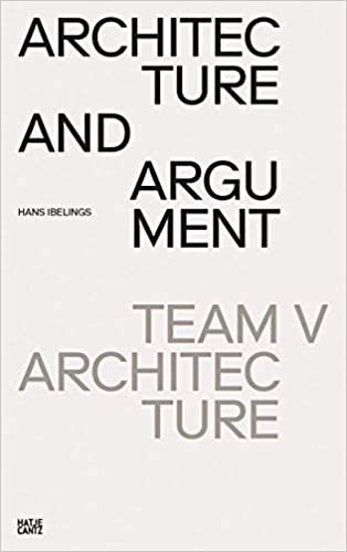 okumak Architecture and Argument: Team V Architecture (Architektur)