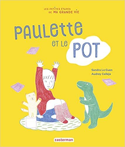 okumak Paulette et le pot (Les petites étapes de ma grande vie)