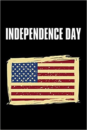 okumak Independence Day: No.1 Fourth of July U.S. Flags , Black Color Book 6x9&quot; 100 Pages Blank Lined Notebook / Journal / Diary For Gifts (Independence Day Notebook, Band 1)