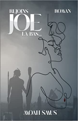 Rejoins Joe là-bas (French Edition)