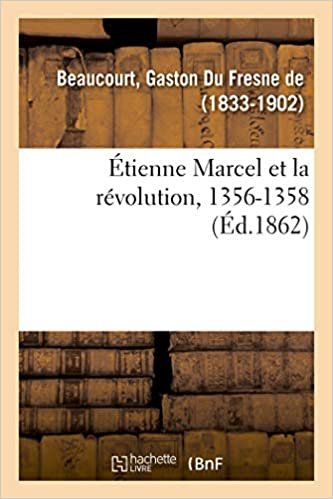 okumak Étienne Marcel et la révolution, 1356-1358 (Littérature)