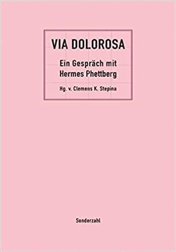 okumak Via Dolorosa: Ein Gespräch mit Hermes Phettberg