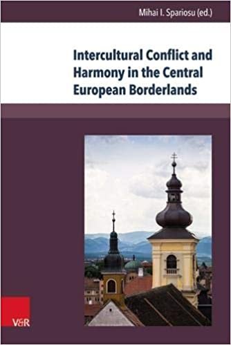 okumak Intercultural Conflict and Harmony in the Central European Borderlands: The Cases of Banat and Transylvania 1849-1939