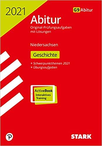 okumak STARK Abiturprüfung Niedersachsen 2021 - Geschichte GA/EA: Ausgabe mit ActiveBook