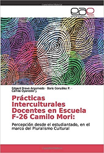 okumak Prácticas Interculturales Docentes en Escuela F-26 Camilo Mori:: Percepción desde el estudiantado, en el marco del Pluralismo Cultural