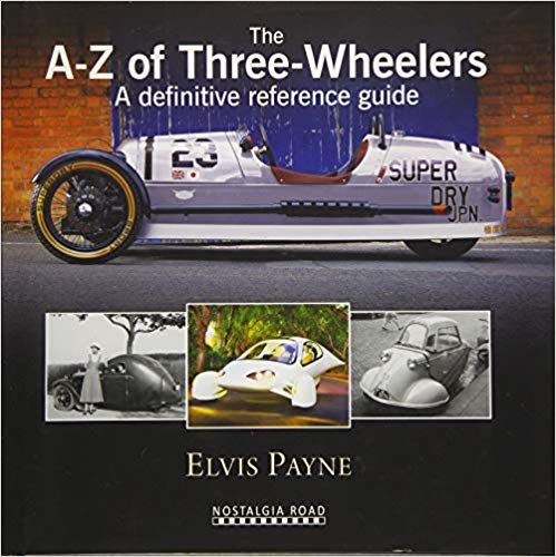 okumak The A-Z of Three-wheelers : A Definitive Reference Guide Since 1769