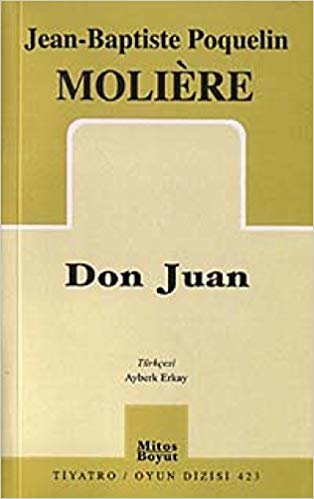 okumak Jean-Baptiste Poquelin Moliere - Don Juan