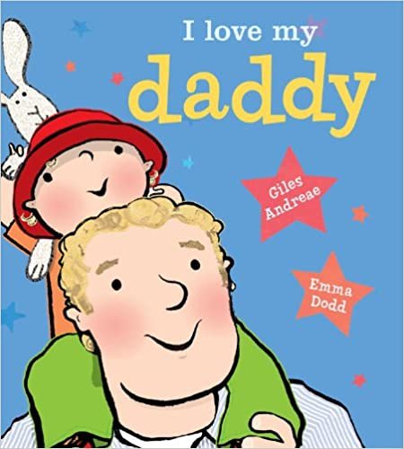 okumak I Love My Daddy [board Book]